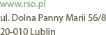 Dolna Marii Panny 56/8 20-010 Lublin rso.pl